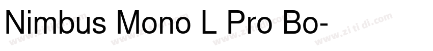 Nimbus Mono L Pro Bo字体转换 Nimbus Mono L Pro Bo字体转换